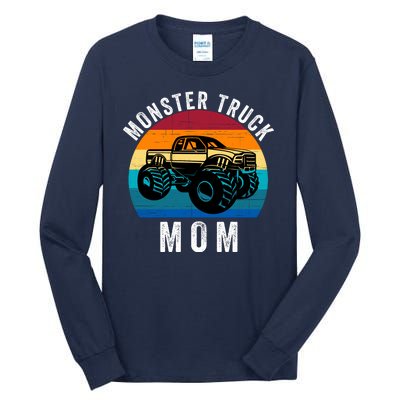 Monster Trucks Mom MotherS Day Moms Love Monster Trucks Too Monster Truck Fan Tall Long Sleeve T-Shirt