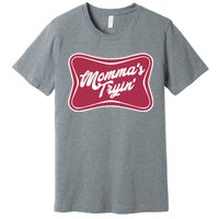 Mommas Tryin Premium T-Shirt