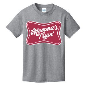 Mommas Tryin Kids T-Shirt