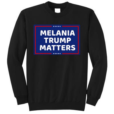 Melania Trump Matters Sweatshirt