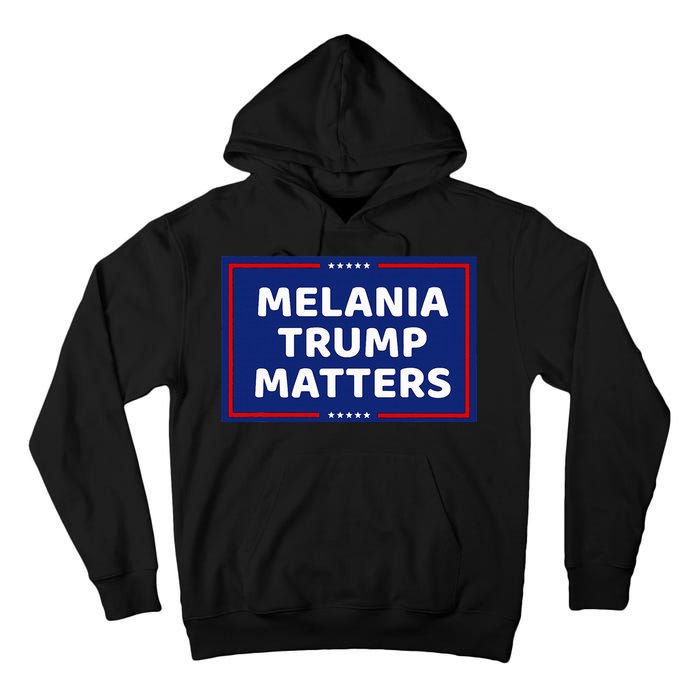 Melania Trump Matters Tall Hoodie