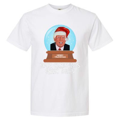 Merry Trumpmas Make Christmas Great Again Trump Snow Globe Garment-Dyed Heavyweight T-Shirt