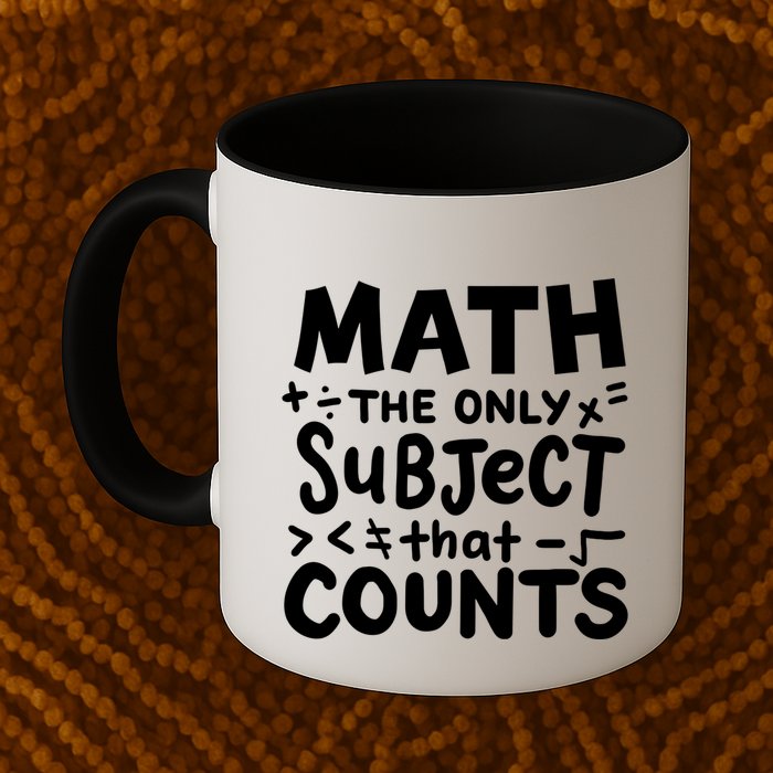 Math Teacher Mathematician Funny Gift Mug