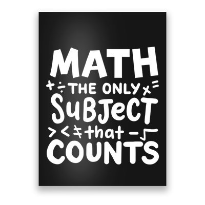 Math Teacher Mathematician Funny Gift Poster