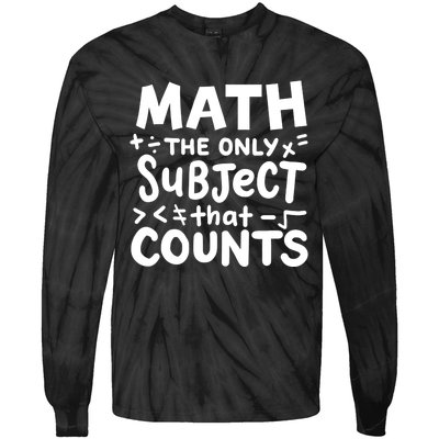 Math Teacher Mathematician Funny Gift Tie-Dye Long Sleeve Shirt