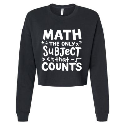 Math Teacher Mathematician Funny Gift Cropped Pullover Crew