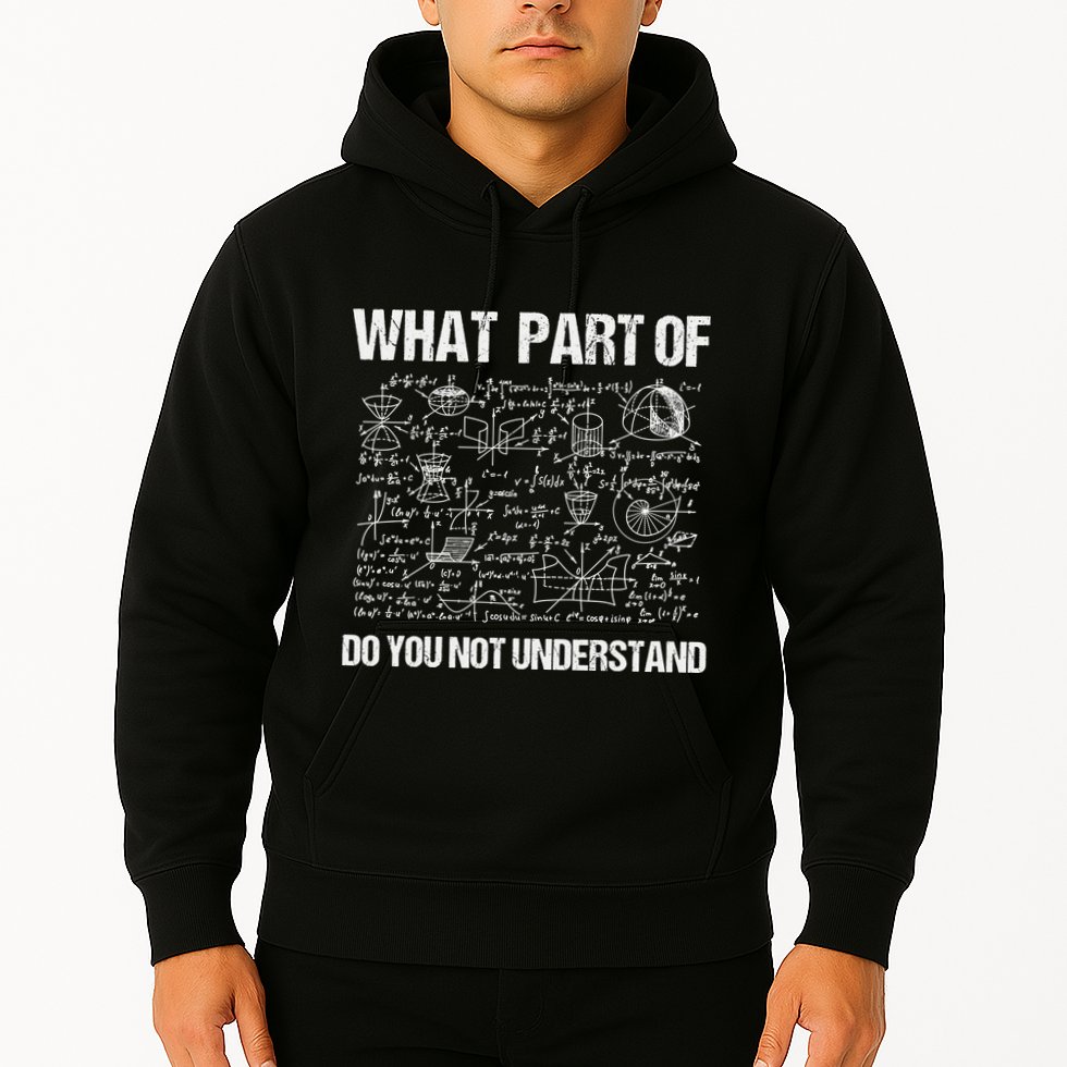 Math Teacher Meaningful Gift Funny Saying Mathematics Quote Teachers Gift Hoodie
