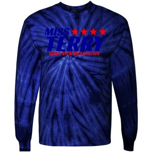 Miss Terry Make Nick Mean Again Tie-Dye Long Sleeve Shirt