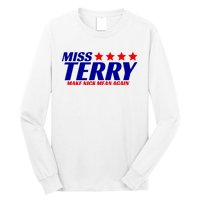 Miss Terry Make Nick Mean Again Long Sleeve Shirt