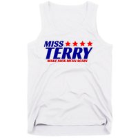 Miss Terry Make Nick Mean Again Tank Top