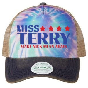 Miss Terry Make Nick Mean Again Legacy Tie Dye Trucker Hat