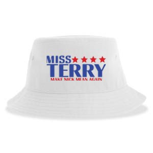 Miss Terry Make Nick Mean Again Sustainable Bucket Hat