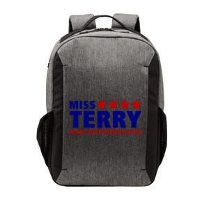 Miss Terry Make Nick Mean Again Vector Backpack