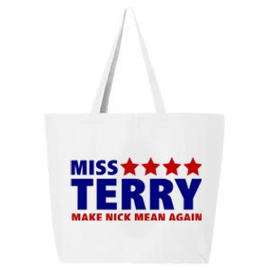 Miss Terry Make Nick Mean Again 25L Jumbo Tote