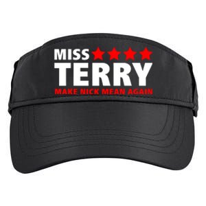 Miss Terry Make Nick Mean Again Adult Drive Performance Visor