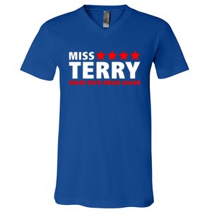 Miss Terry Make Nick Mean Again V-Neck T-Shirt