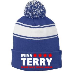 Miss Terry Make Nick Mean Again Stripe Pom Pom Beanie