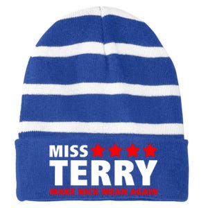 Miss Terry Make Nick Mean Again Striped Beanie with Solid Band