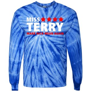 Miss Terry Make Nick Mean Again Tie-Dye Long Sleeve Shirt