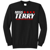 Miss Terry Make Nick Mean Again Sweatshirt