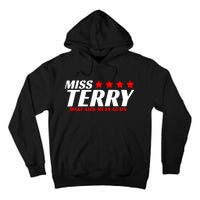 Miss Terry Make Nick Mean Again Tall Hoodie