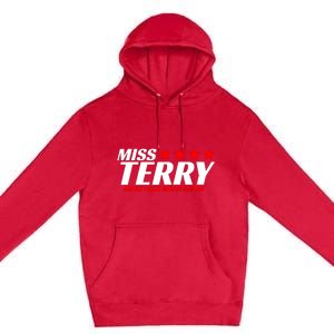 Miss Terry Make Nick Mean Again Premium Pullover Hoodie