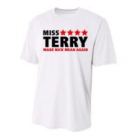 Miss Terry Make Nick Mean Again Performance Sprint T-Shirt