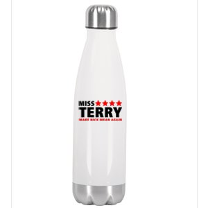 Miss Terry Make Nick Mean Again Stainless Steel Insulated Water Bottle