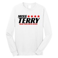 Miss Terry Make Nick Mean Again Long Sleeve Shirt