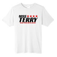 Miss Terry Make Nick Mean Again Tall Fusion ChromaSoft Performance T-Shirt