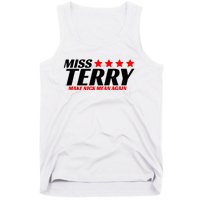 Miss Terry Make Nick Mean Again Tank Top