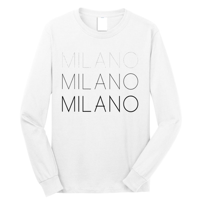 Milano T Milan Italy Fashion Italian Graphic Long Sleeve Shirt