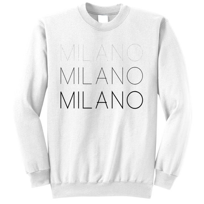 Milano T Milan Italy Fashion Italian Graphic Sweatshirt