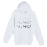 Milano T Milan Italy Fashion Italian Graphic Premium Pullover Hoodie