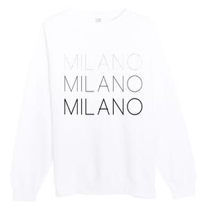 Milano T Milan Italy Fashion Italian Graphic Premium Crewneck Sweatshirt