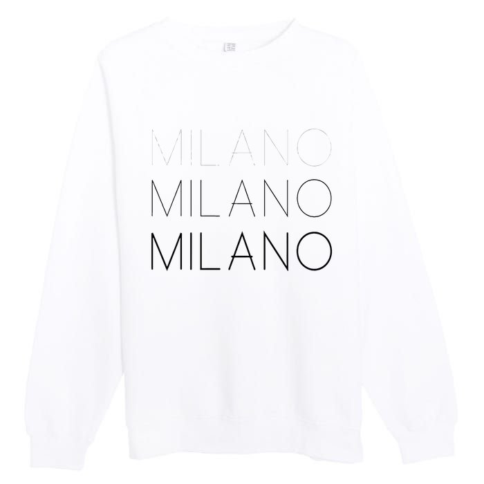 Milano T Milan Italy Fashion Italian Graphic Premium Crewneck Sweatshirt