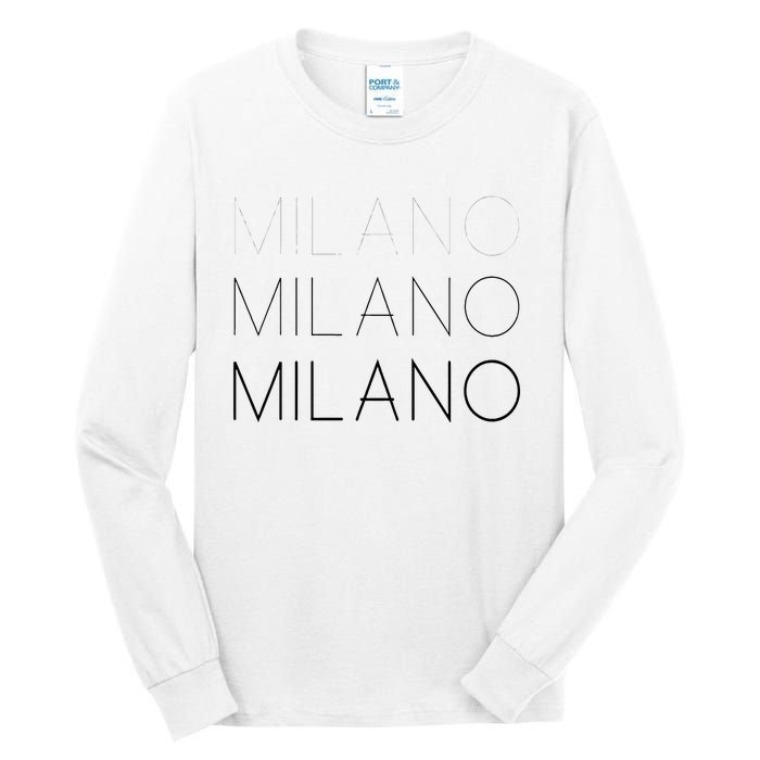 Milano T Milan Italy Fashion Italian Graphic Tall Long Sleeve T-Shirt