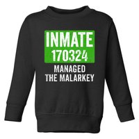 Managed The Malarkey Inmate St Patricks Day Toddler Sweatshirt