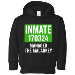 Managed The Malarkey Inmate St Patricks Day Toddler Hoodie