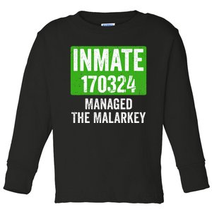 Managed The Malarkey Inmate St Patricks Day Toddler Long Sleeve Shirt