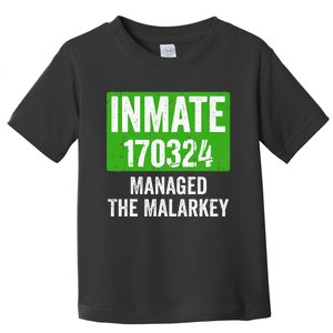 Managed The Malarkey Inmate St Patricks Day Toddler T-Shirt