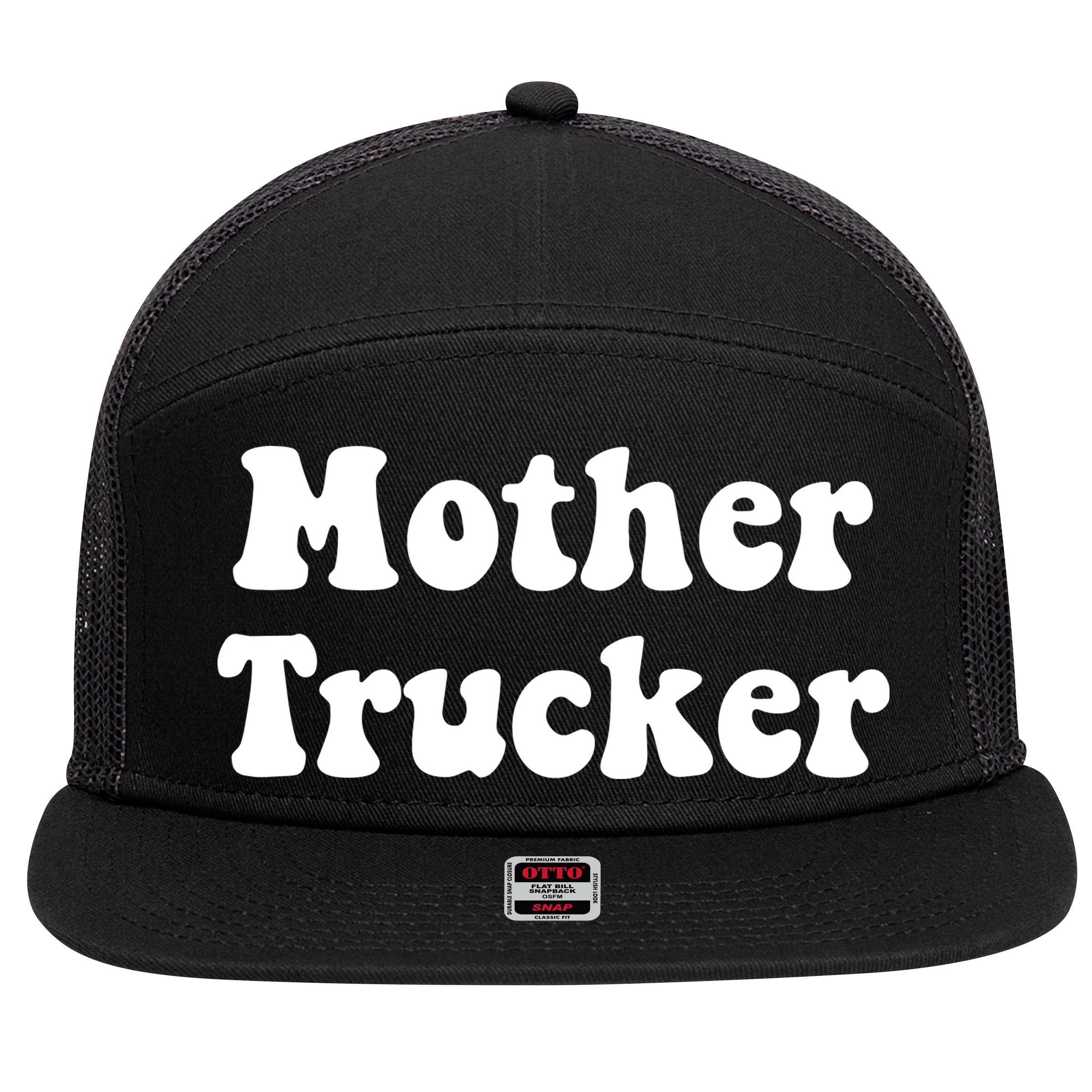 Mother Trucker 7 Panel Mesh Trucker Snapback Hat