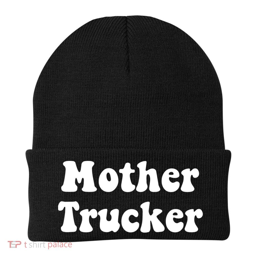 Mother Trucker Beanie