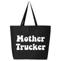 Mother Trucker 25L Jumbo Tote