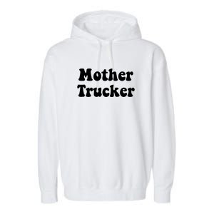 Mother Trucker Garment-Dyed Fleece Hoodie