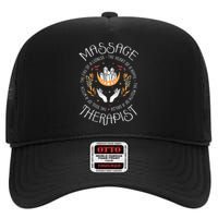 Massage Therapist Masseuse Massage Therapy Massotherapist High Crown Mesh Back Trucker Hat