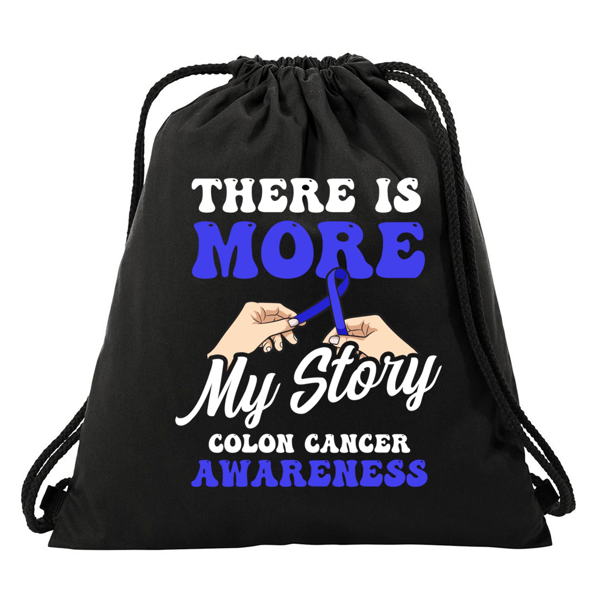 More To My Story Design Colon Cancer Awareness Gift Drawstring Bag