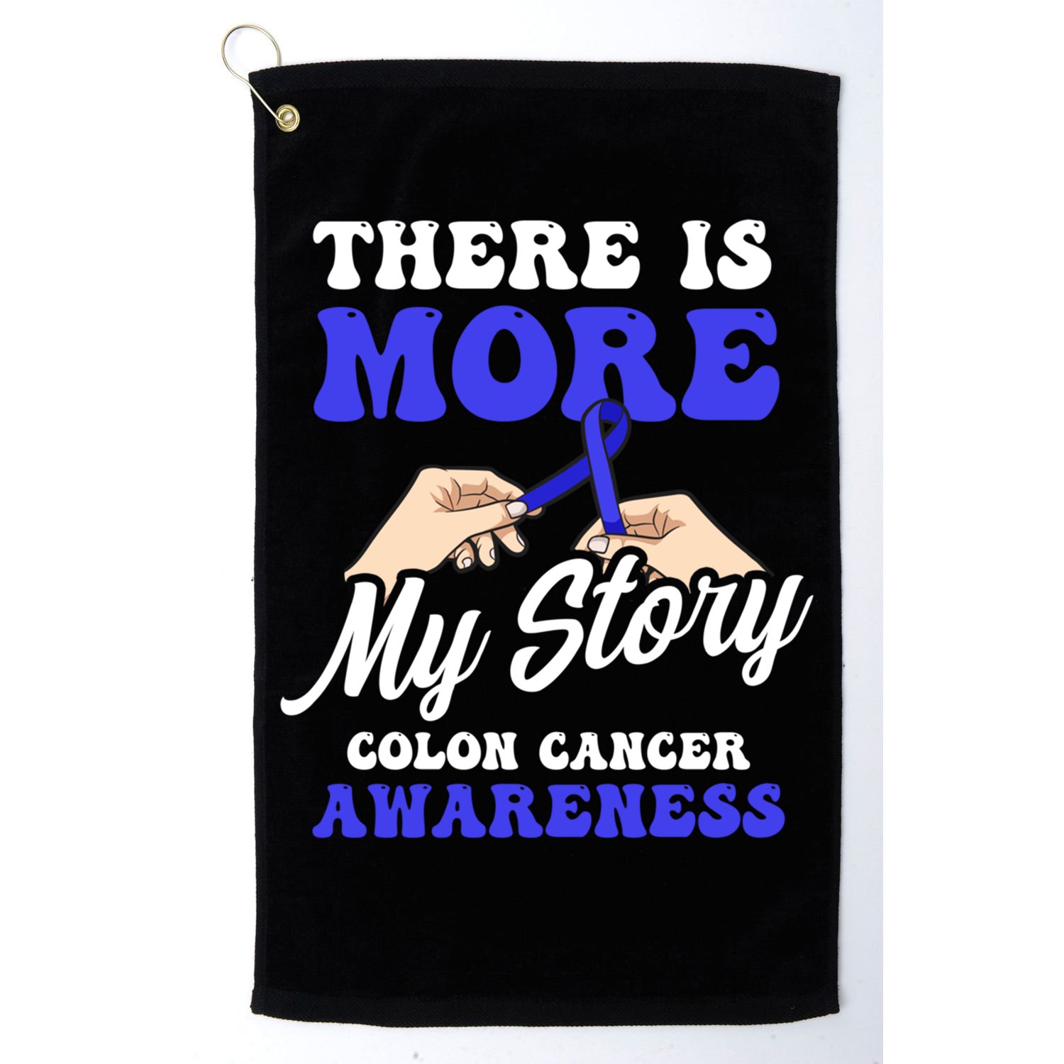 More To My Story Design Colon Cancer Awareness Gift Golf Towel