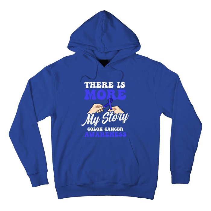 More To My Story Design Colon Cancer Awareness Gift Hoodie