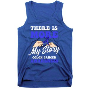 More To My Story Design Colon Cancer Awareness Gift Tank Top